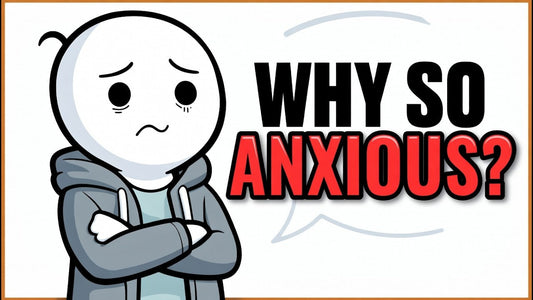 Why So Anxious?